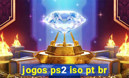 jogos ps2 iso pt br